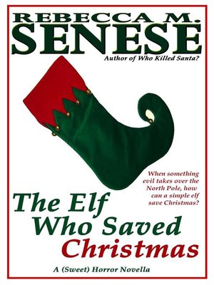 cover image of The Elf Who Saved Christmas